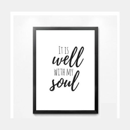 It is well-Framed Art