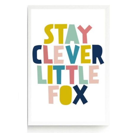 Stay Clever Framed Art
